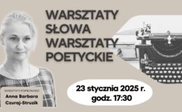 Na zdjęciu głównym fotografia poetki i zaproszenie na warsztaty poetyckie do Miejskiej Biblioteki Publicznej