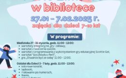 Na zdjęciu głównym szczegółowy plakat na temat ferii zimowych 2025 w Miejskiej Bibliotece Publicznej w Działdowie