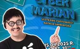 plakat informujący o spotkaniu z Cyber Marianem w Miejskiej Bibliotece Publicznej w Działdowie