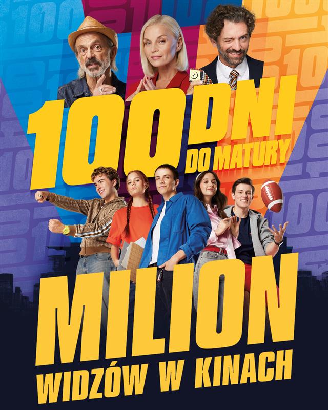 Zapraszamy na film "100 dni do matury" - bilety tylko po 5 zł plakat filmu "100 dni do matury"