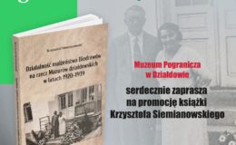 plakat informujący o promocji książki "Działalność małżeństwa Biedrawów na rzecz Mazurów działdowskich w latach 1920-1939" w Muzeum Pogranicza