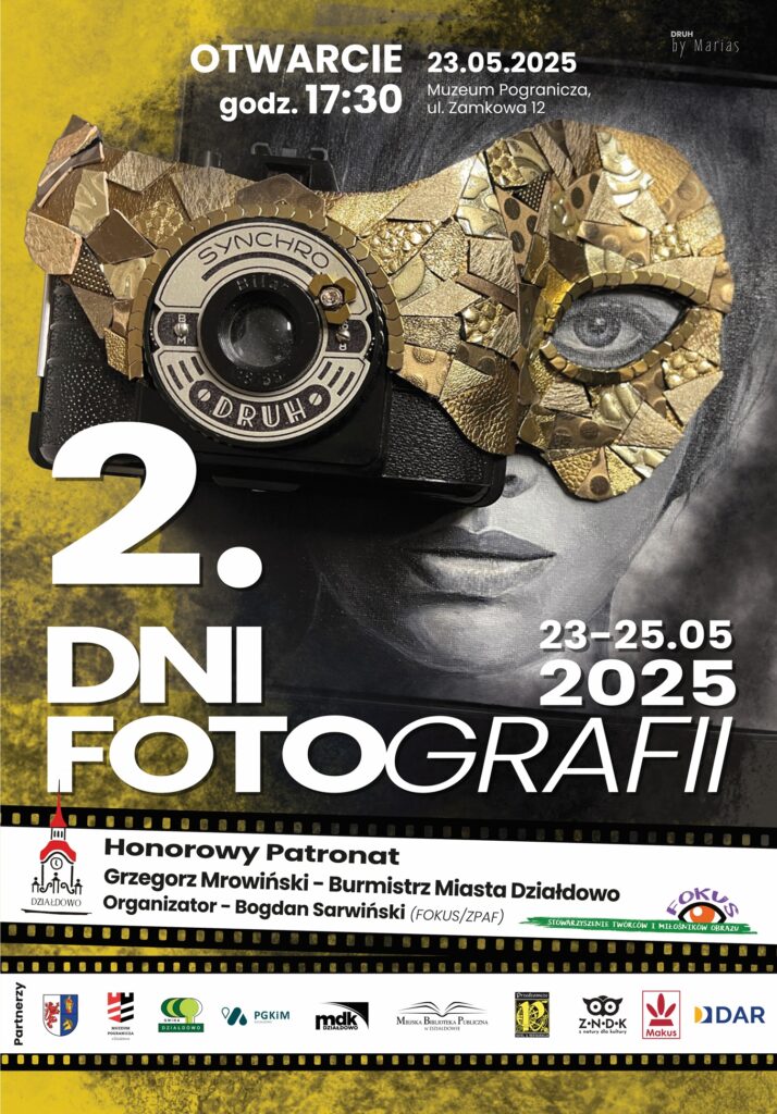 2. Dni Fotografii w Działdowie - będzie się działo plakat informujący o 2. Dniach Fotografii w Działdowie