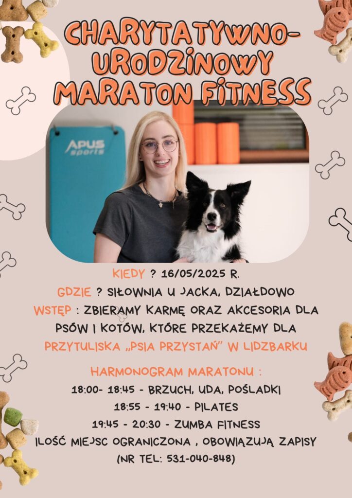 Trenujemy - pomagamy - zmieniamy świat plakat informujący o charytatywno-urodzinowym maratonie fitness w "Siłowni u Jacka"