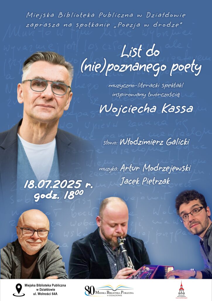 "Poezja w drodze" - bohaterem spotkania Wojciech Kass plakat informujący o muzyczno-literackim spektaklu inspirowany twórczością Wojciecha Kassa w MBP