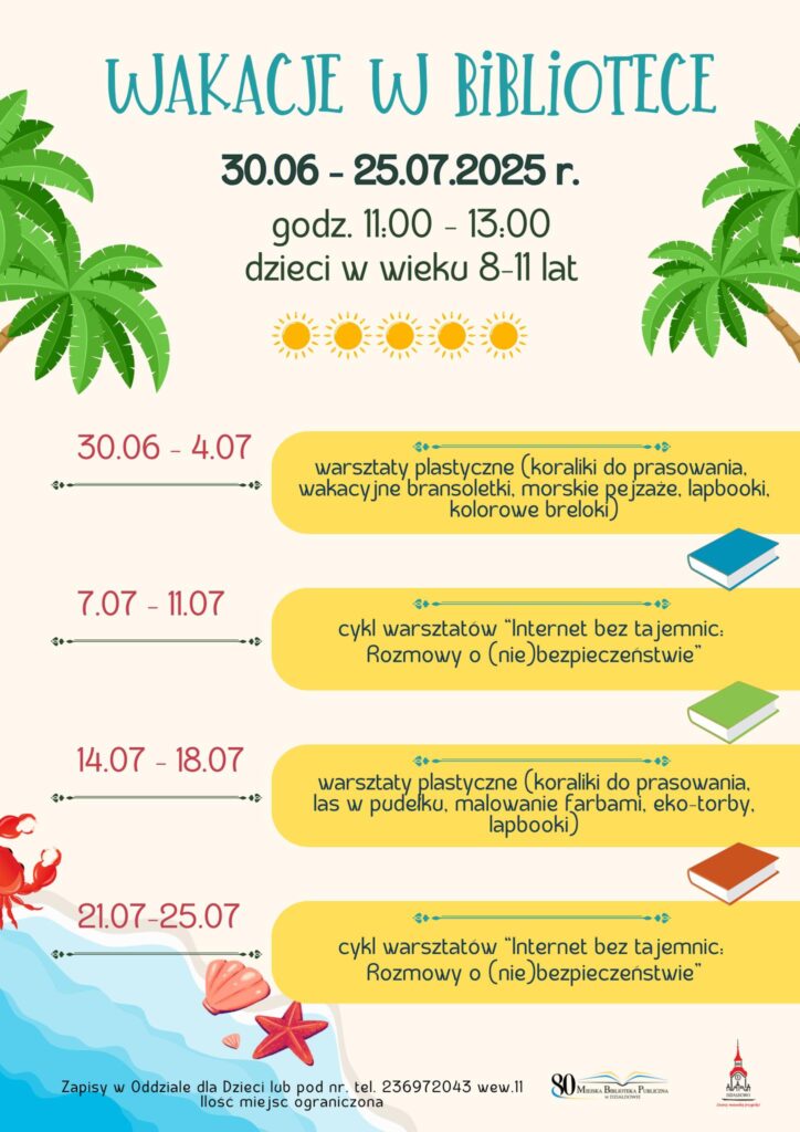 Miejska Biblioteka Publiczna zaprasza dzieci w wieku 8-11 lat na "Wakacje w bibliotece" plakat informujący o "Wakacjach w bibliotece"