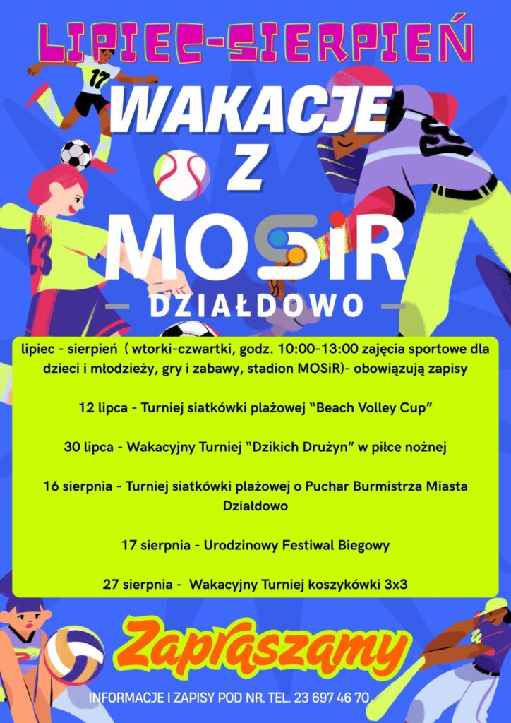 Wakacje z MOSiR plakat informujący o zajęciach wakacyjnych z MOSiR Działdowo