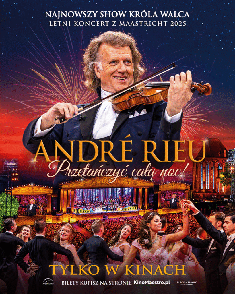 „André Rieu. Przetańczyć całą noc!” Retransmisja letniego koncertu z Maastricht 2025. Zapraszamy plakat informujący o koncercie „André Rieu. Przetańczyć całą noc!” Retransmisja letniego koncertu z Maastricht 2025 w kinie Apollo w Działdowie