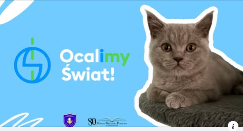 plakat z hasłem "Ocalimy świat", na plakacie widać też kota