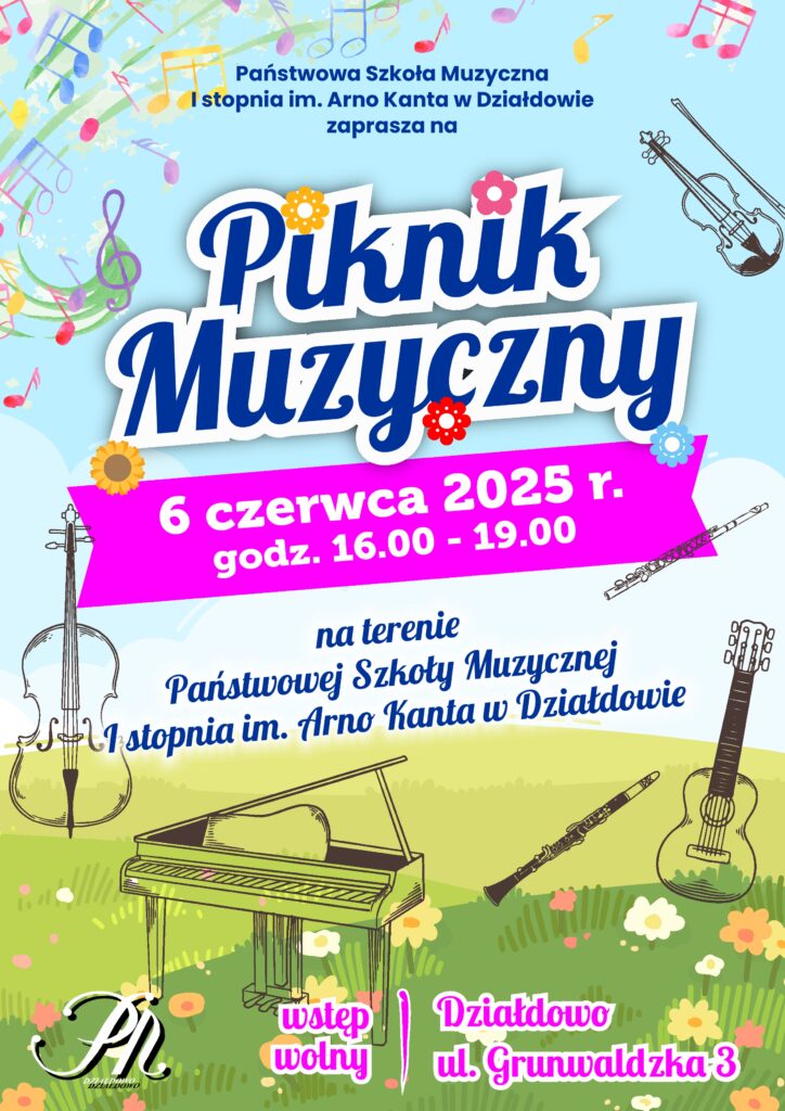 "Piknik muzyczny" już 6 czerwca plakat informujący o pikniku w Szkole Muzycznej w Działdowie