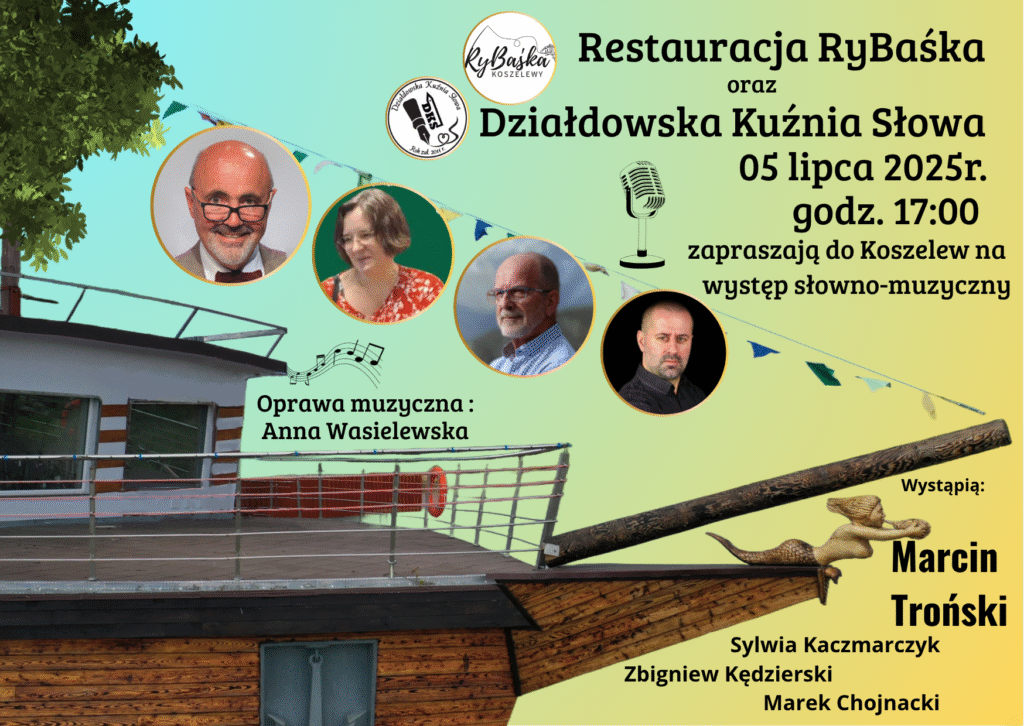 plakat informujący o występie słowno-muzycznym w Restauracji „RyBaśka” w Koszelewach
