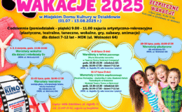 plakat informujący o zajęciach artystycznych w Miejskim Domu Kultury w Działdowie w okresie wakacji