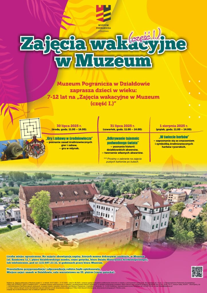Ciekawe zajęcia wakacyjne w muzeum plakat informujący o zajęciach wakacyjnych w Muzeum Pogranicza