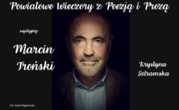 "Powiatowe Wieczory z Poezją i Prozą" - Krystyna Sztramska i Marcin Troński 