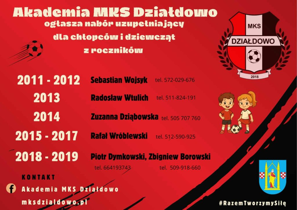 Nabór uzupełniający do drużyn piłkarskich Akademii MKS Działdowo Nabór uzupełniający do drużyn piłkarskich Akademii MKS Działdowo