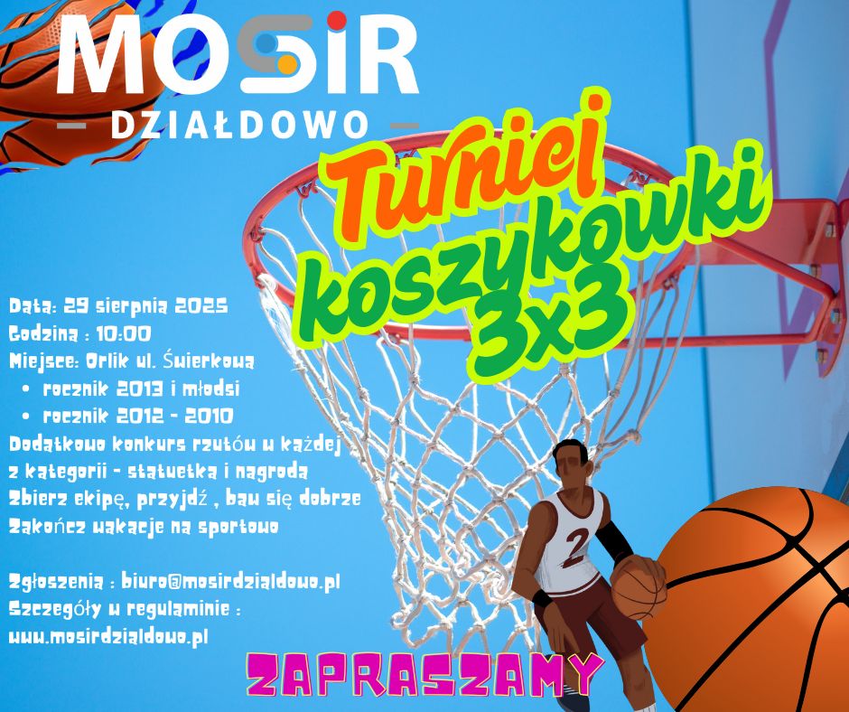 Turniej Koszykówki na zakończenie wakacji plakat informujący o Turnieju Koszykówki