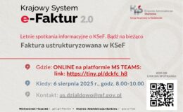 grafika informująca o szkoleniu online pod nazwą „Letnie spotkania informacyjne o KSeF. Bądź na bieżąco”