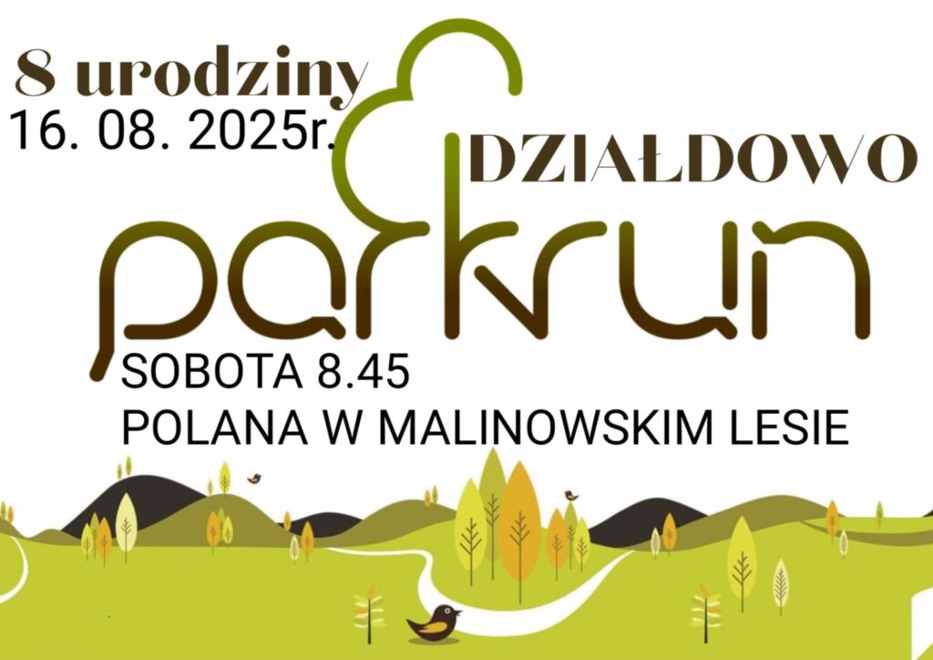 Zapraszamy na 8. urodziny parkrunu Działdowo w naszym pięknym malinowskim lesie