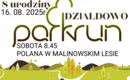 Zapraszamy na 8. urodziny parkrunu Działdowo w naszym pięknym malinowskim lesie