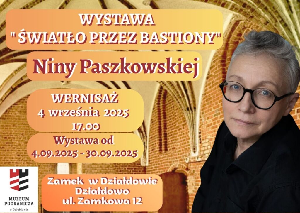 plakat informujący o wystawie malarskiej „Światło przez bastiony”