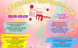 plakat informujący o wydarzeniu Warsztaty Artystyczne "Moje Miasto"