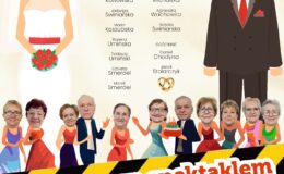 plakat informujący o spektaklu komediowym - "Historia jednego wesela". Wracamy ze spektaklem