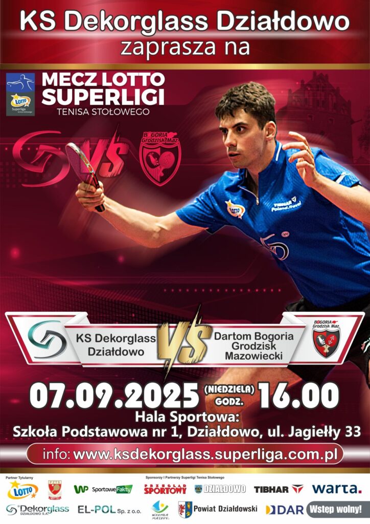 plakat informujący o spotkaniu LOTTO Superligi tenisa stołowego pomiędzy KS Dekorglass Działdowo a Dartom Bogoria Grodzisk Mazowiecki