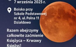 plakat - zaproszenia na niezwykły spektakl na niebie, czyli Krwawy Księżyc