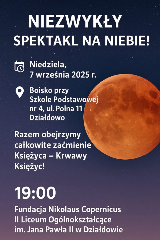 Krwawy Księżyc – tego zjawiska nie możesz przegapić plakat - zaproszenia na niezwykły spektakl na niebie, czyli Krwawy Księżyc
