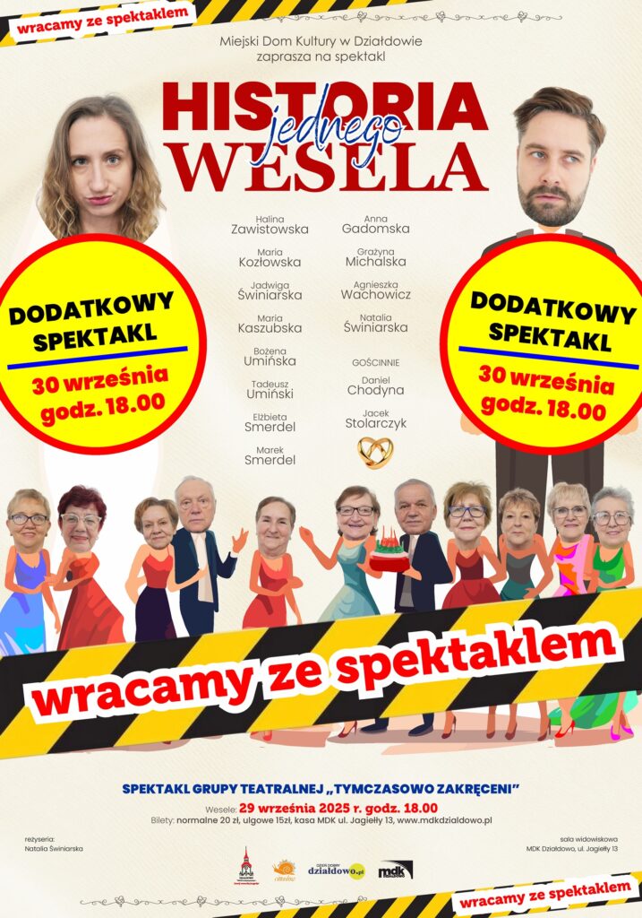 plakat informujący o spektaklu komediowym – „Historia jednego wesela”. Wracamy ze spektaklem
