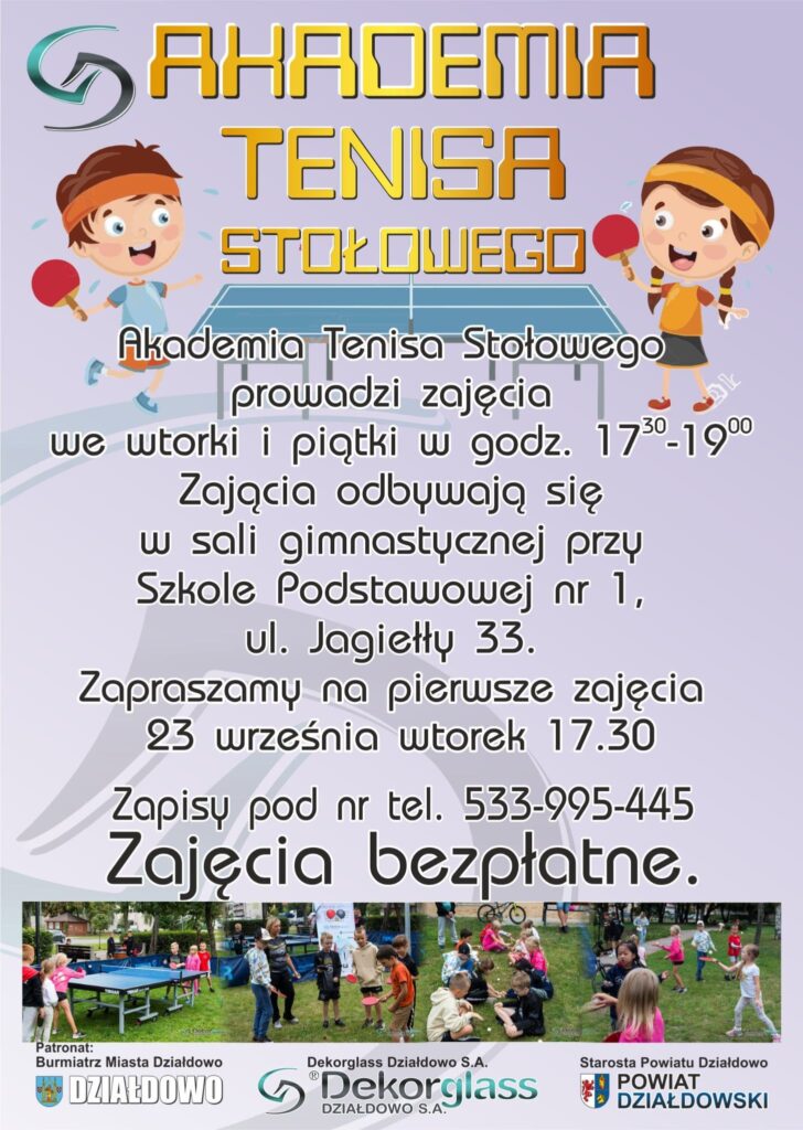 Akademia Tenisa Stołowego w Działdowie zaprasza dzieci i młodzież! plakat informujący o zapisach do dzieci i młodzieży do Akademii Tenisa Stołowego w Działdowie