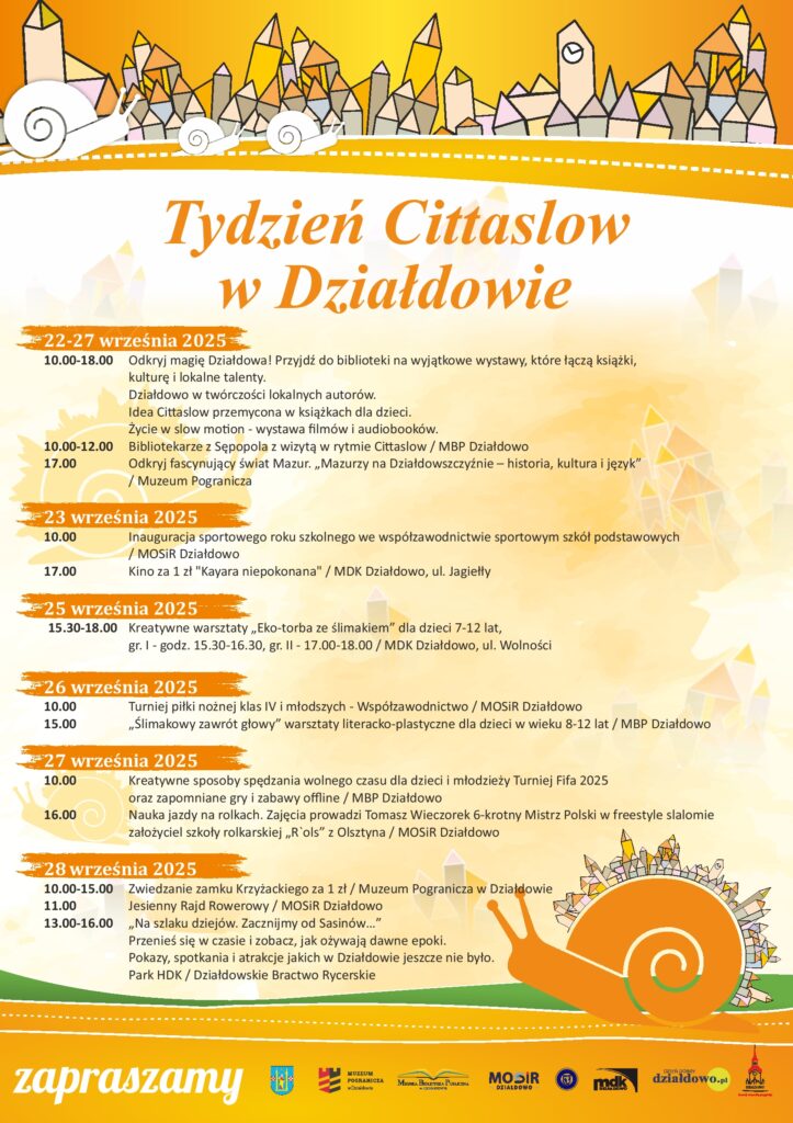 plakat informujący o dziejących się wydarzeniach z okazji "Tygodnia Cittaslow w Działdowie"