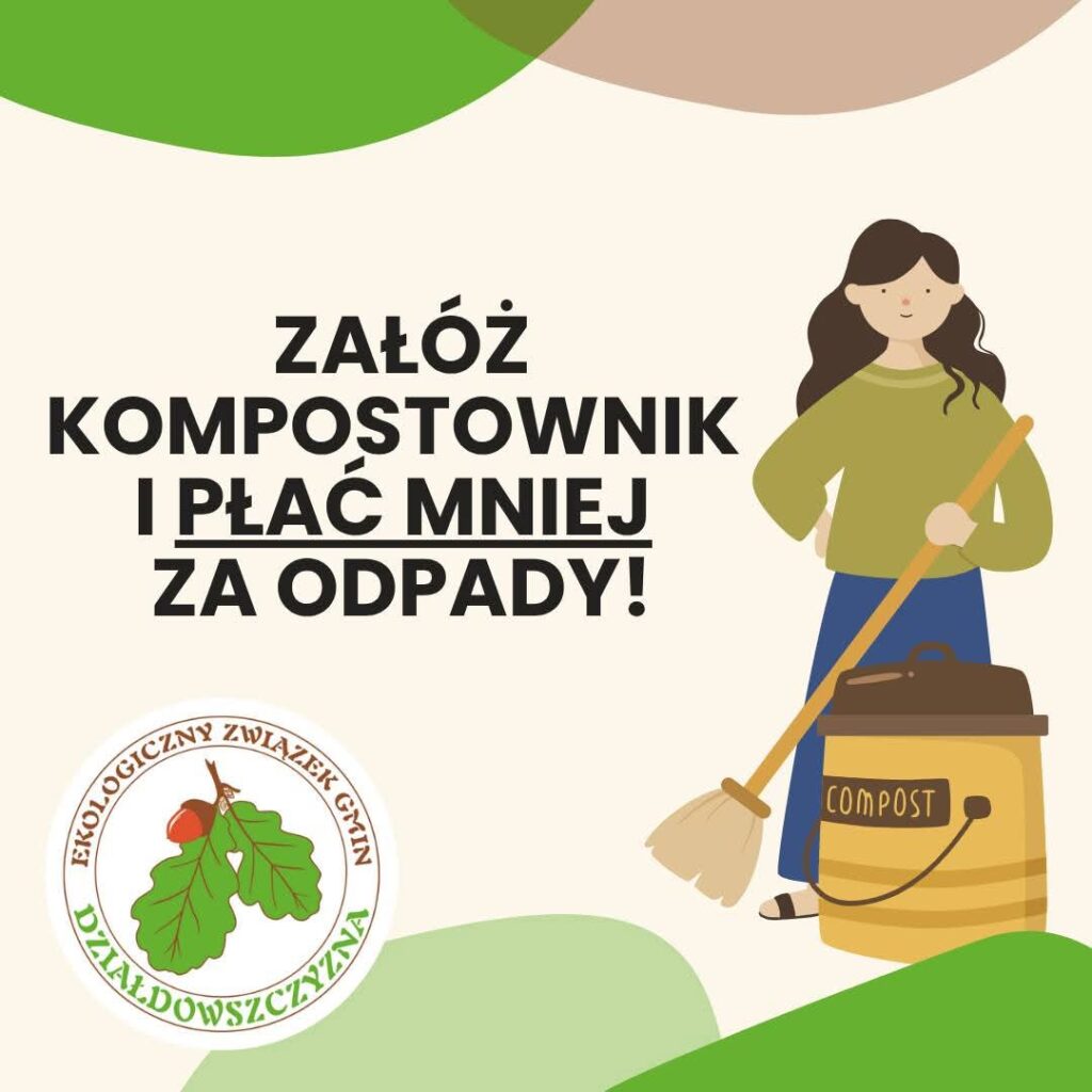 infografika Ekologicznego Związku Gmin „Działdowszczyzna” o zaletach założenia kompostownika