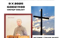 plakat promujący spotkanie z autorem książki "Biskup Leon Wetmański. Tyś doskonalił nam serca" Andrzejem Ruteckim