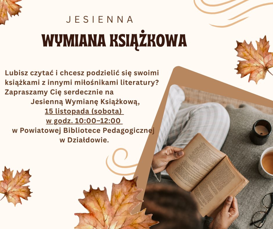 Jesienna Wymiana Książkowa w bibliotece pedagogicznej informacja o Jesiennej Wymianie Książkowej w Powiatowej Bibliotece Pedagogicznej w Działdowie