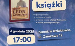 plakat informujący o spotkaniu z autorem Andrzejem Ruteckim i promocją jego książki „Biskup Leon Wetmański. Tyś doskonalił nam serca”