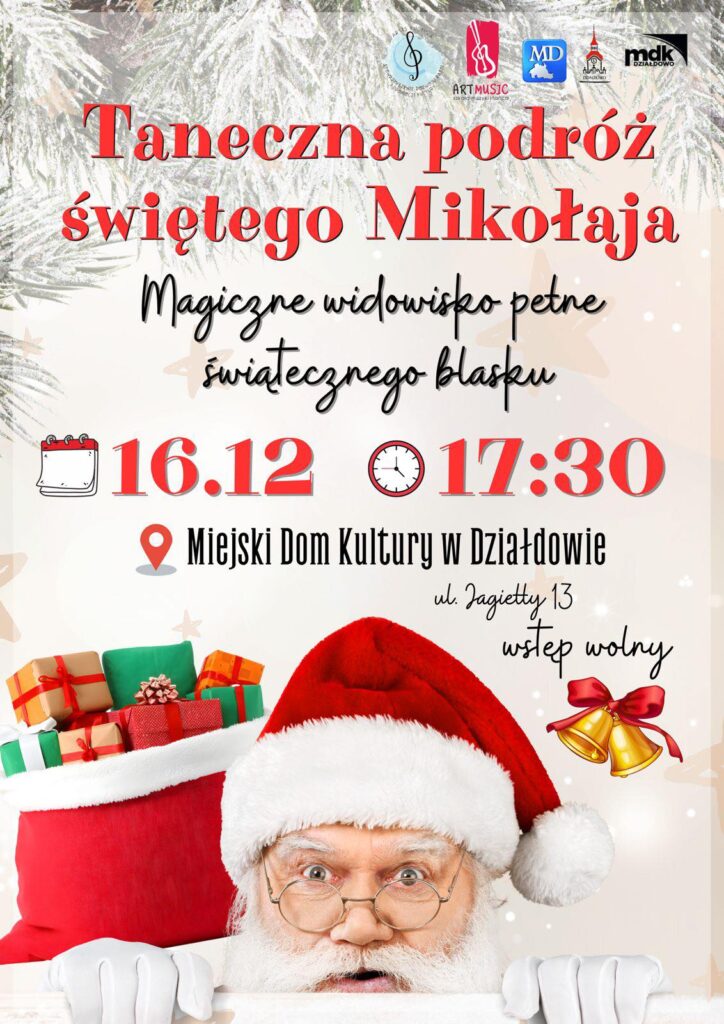 plakat informujący o widowisku "Taneczna podróż Świętego Mikołaja"
