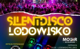 plakat informujący o dyskotece na Lodowisku Miejskim w Działdowie
