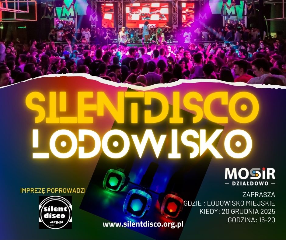 plakat informujący o dyskotece na Lodowisku Miejskim w Działdowie