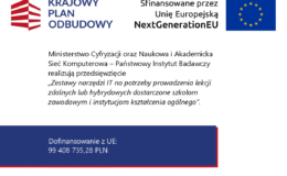„Zestawy narzędzi IT na potrzeby prowadzenia lekcji zdalnych lub hybrydowych dostarczone szkołom zawodowym i instytucjom kształcenia ogólnego”