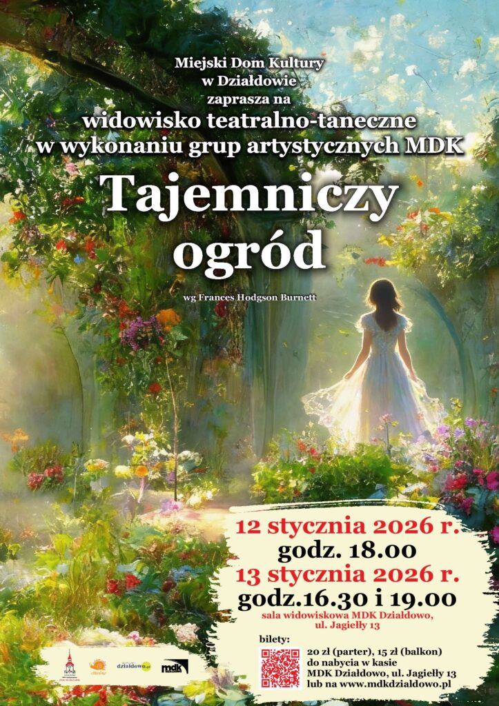 plakat zapraszający na widowisko teatralno-taneczne w MDK w Działdowie