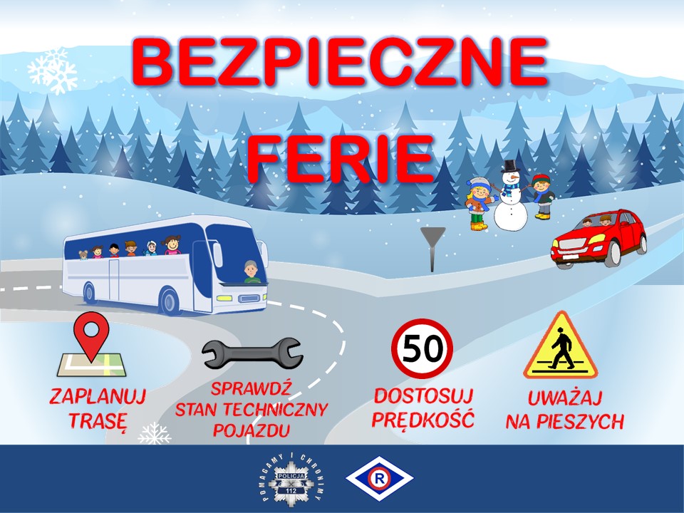 infografika przypominająca o zachowaniu bezpieczeństwa na drodze podczas ferii zimowych