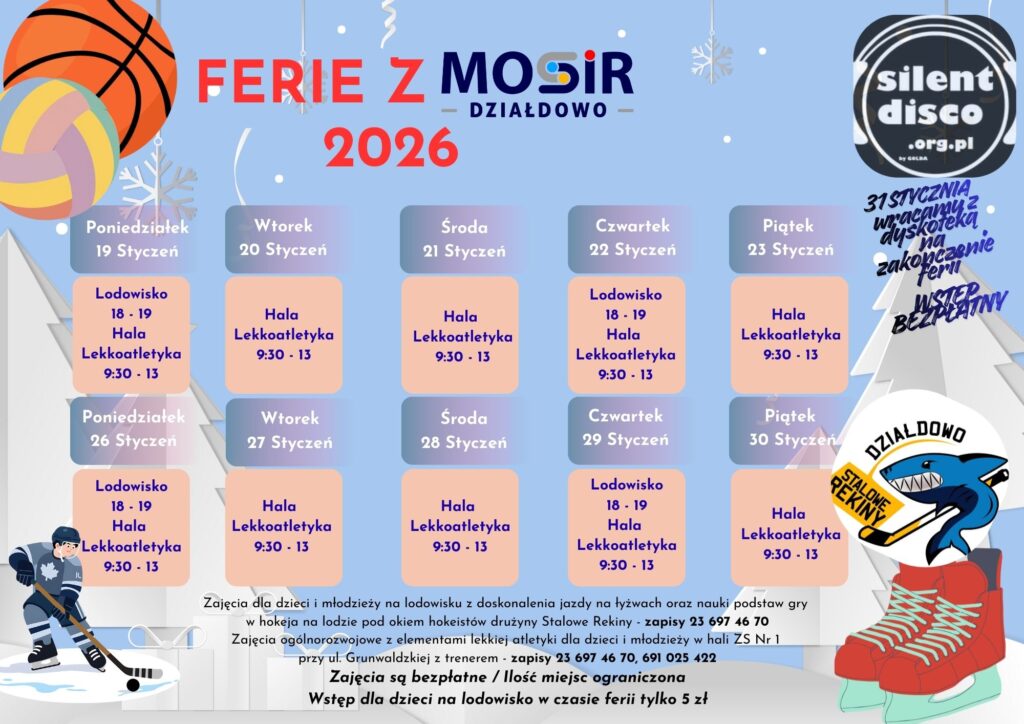 plakat ze szczegółami dotyczącymi zajęć zorganizowanych prze MOSiR Działdowo podczas ferii zimowych 2026