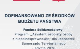 "Asystent osobisty osoby z niepełnosprawnością” dla Jednostek Samorządu Terytorialnego - edycja 2026