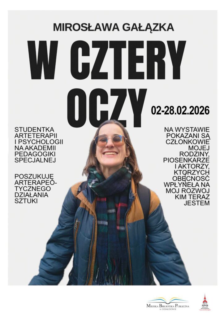 plakat informujący o wystawie w działdowskiej bibliotece - "W cztery oczy"
