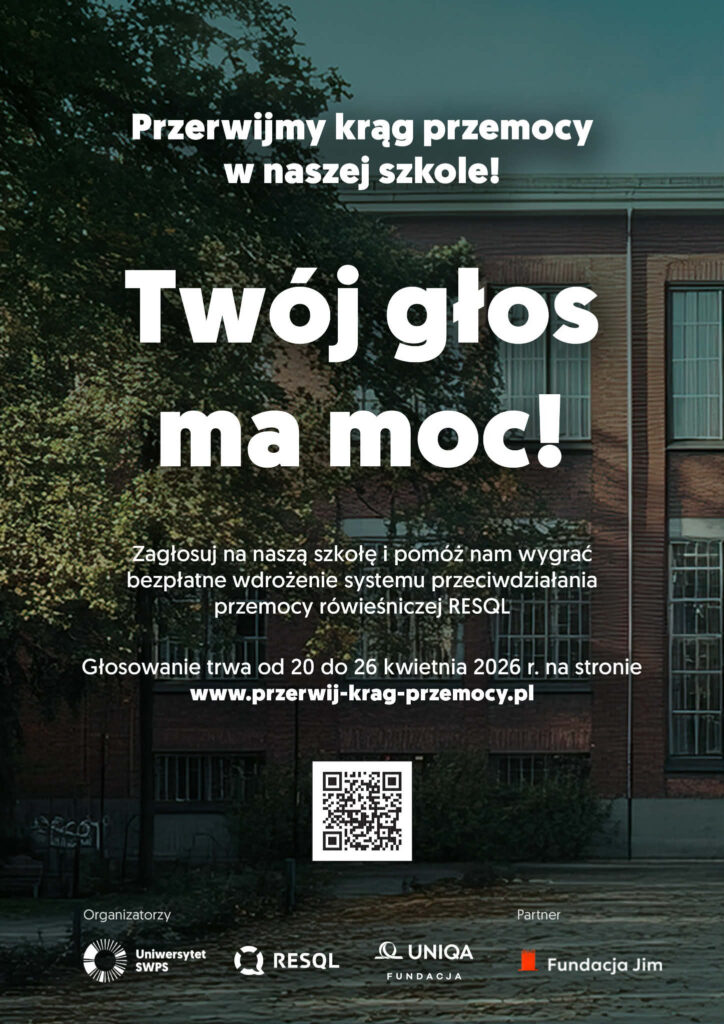 plakat informujący o głosowaniu w konkursie "Przerwij krąg przemocy w swojej szkole. Twój głos ma moc"