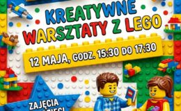 plakat in formujący o "Kreatywnych warsztatach z LEGO" w Miejskiej Bibliotece Publicznej w Działdowie