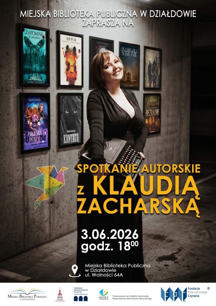 plakat informujący o spotkaniu z pisarką Klaudią Zacharską w Miejskiej Bibliotece Publicznej w Działdowie