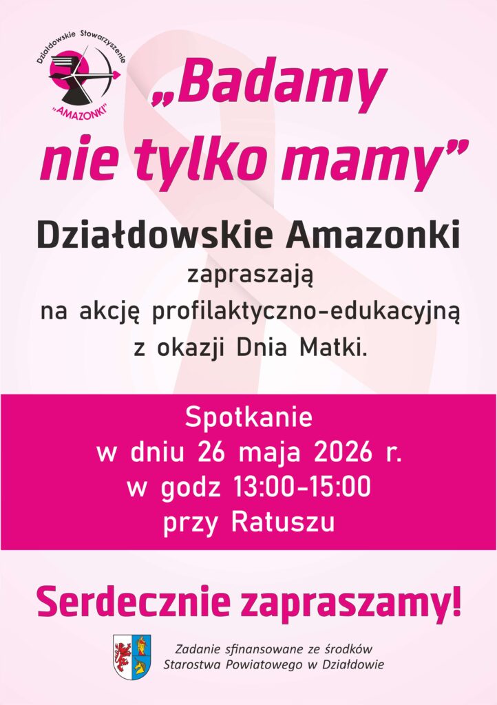 plakat informujący o akcji profilaktyczno-edukacyjnej zorganizowanej przez działdowskie Amazonki