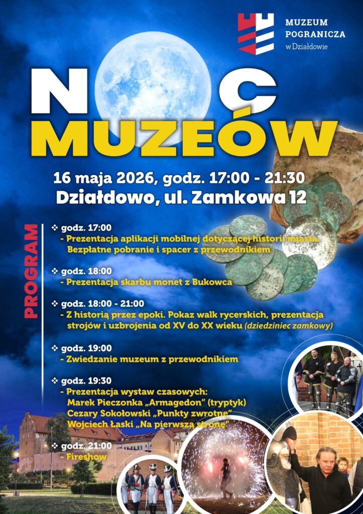 plakat informujący o Nocy Muzeów w Muzeum Pogranicza w Działdowie