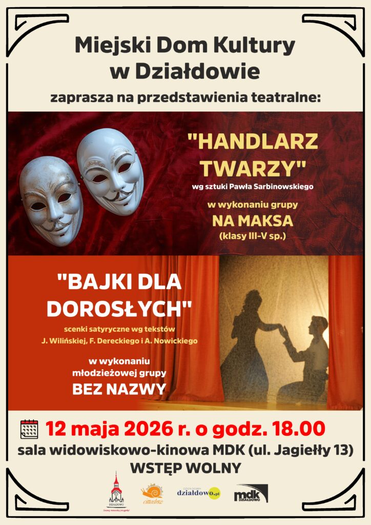 plakat informujący o dwóch przedstawieniach w Miejskim Domu Kultury w Działdowie
